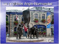 Les Anglo-Normandes (1Mb - Vido)